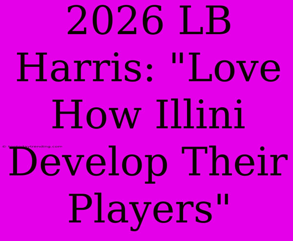 2026 LB Harris: 