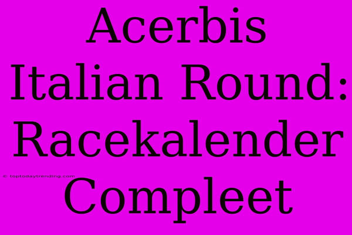 Acerbis Italian Round: Racekalender Compleet