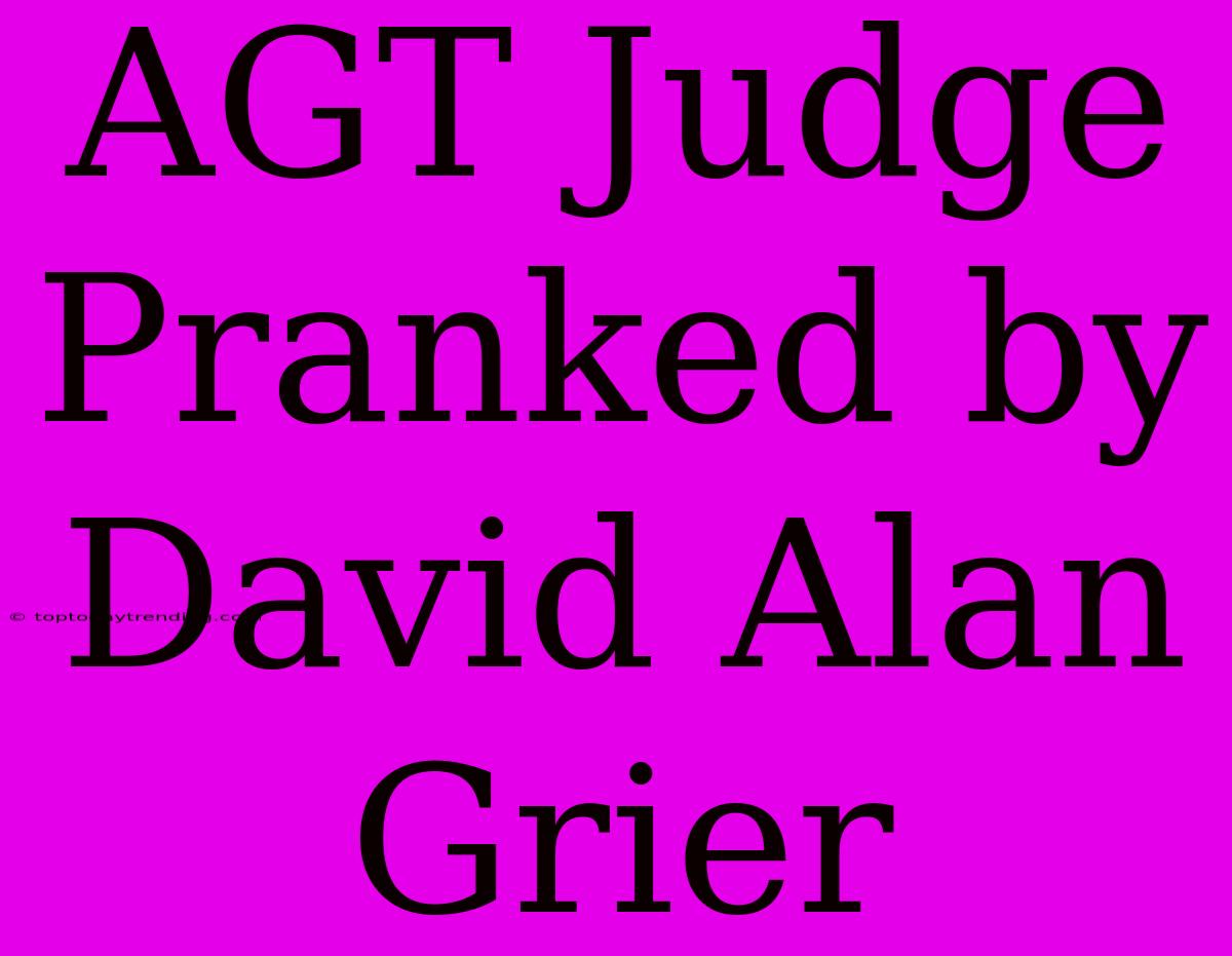 AGT Judge Pranked By David Alan Grier