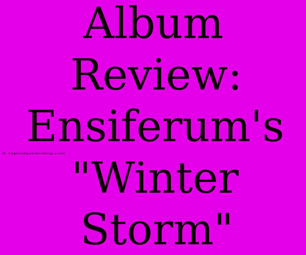 Album Review: Ensiferum's 