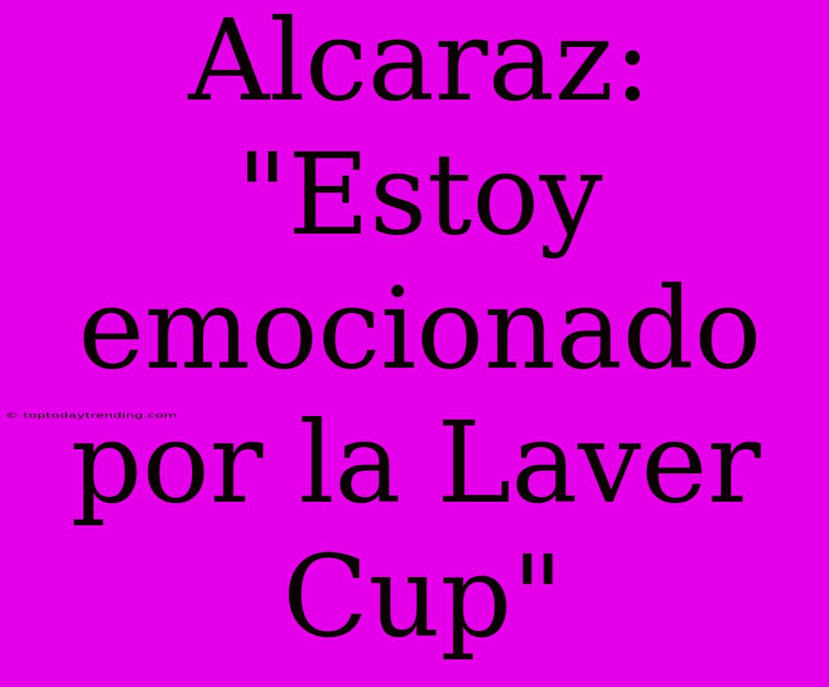 Alcaraz: 