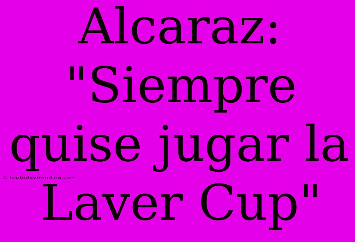 Alcaraz: 