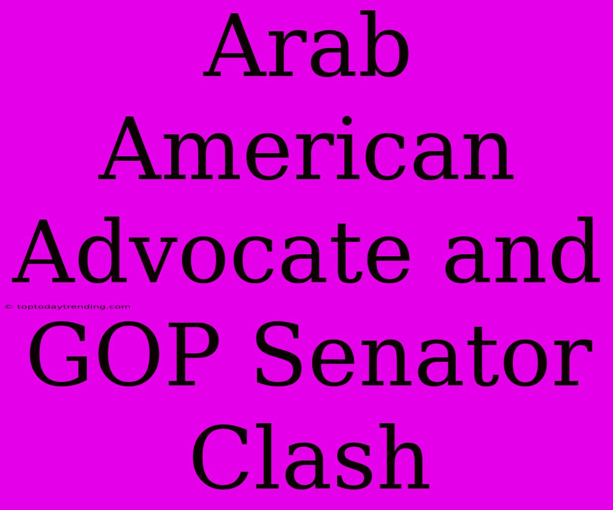 Arab American Advocate And GOP Senator Clash