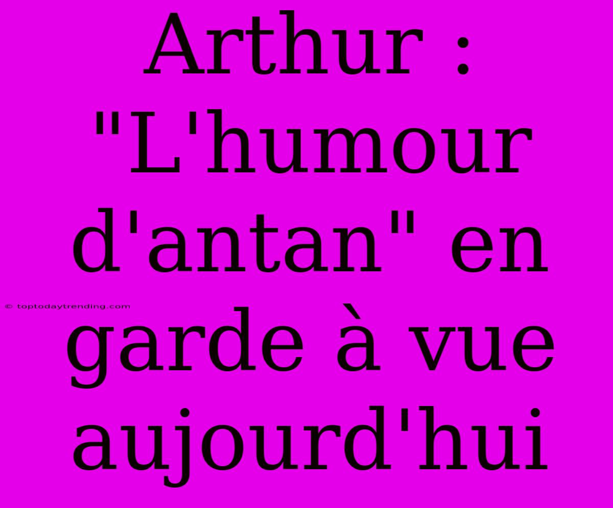 Arthur : 