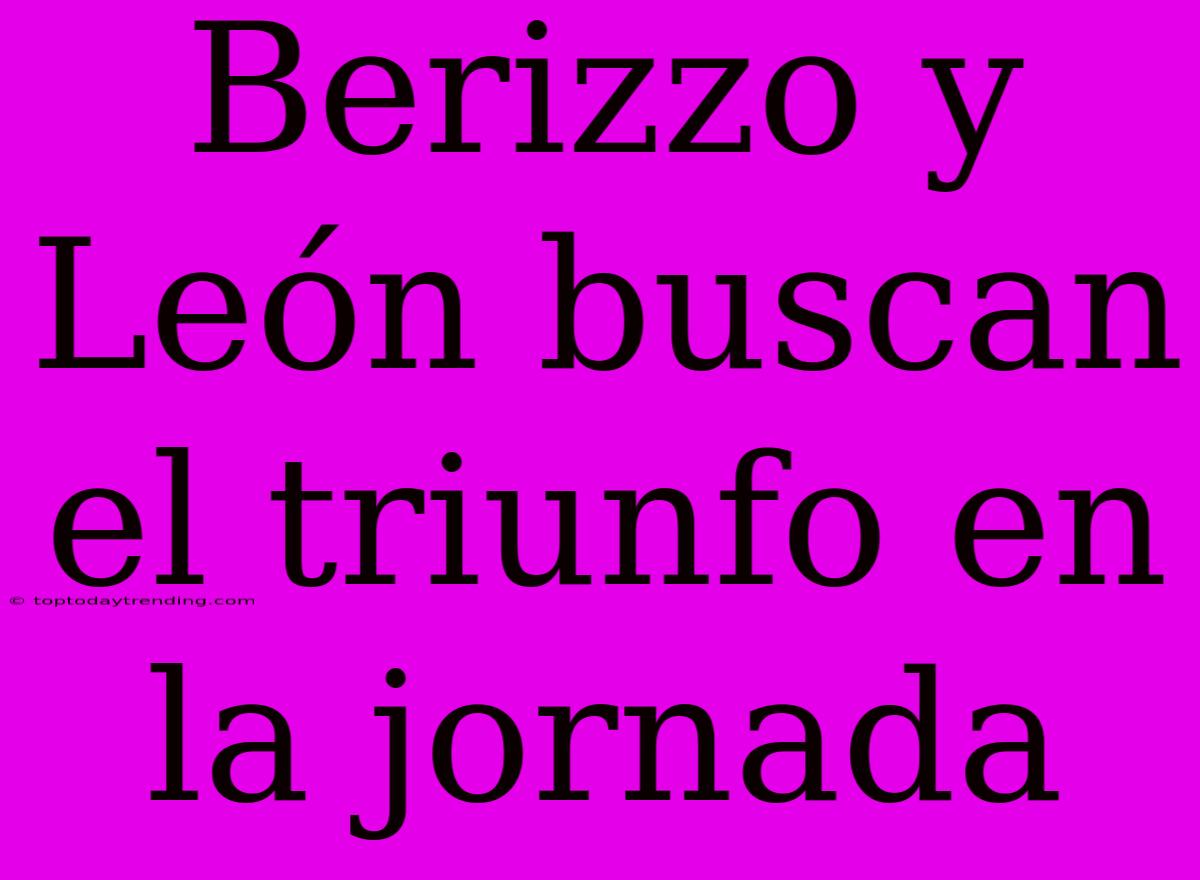 Berizzo Y León Buscan El Triunfo En La Jornada