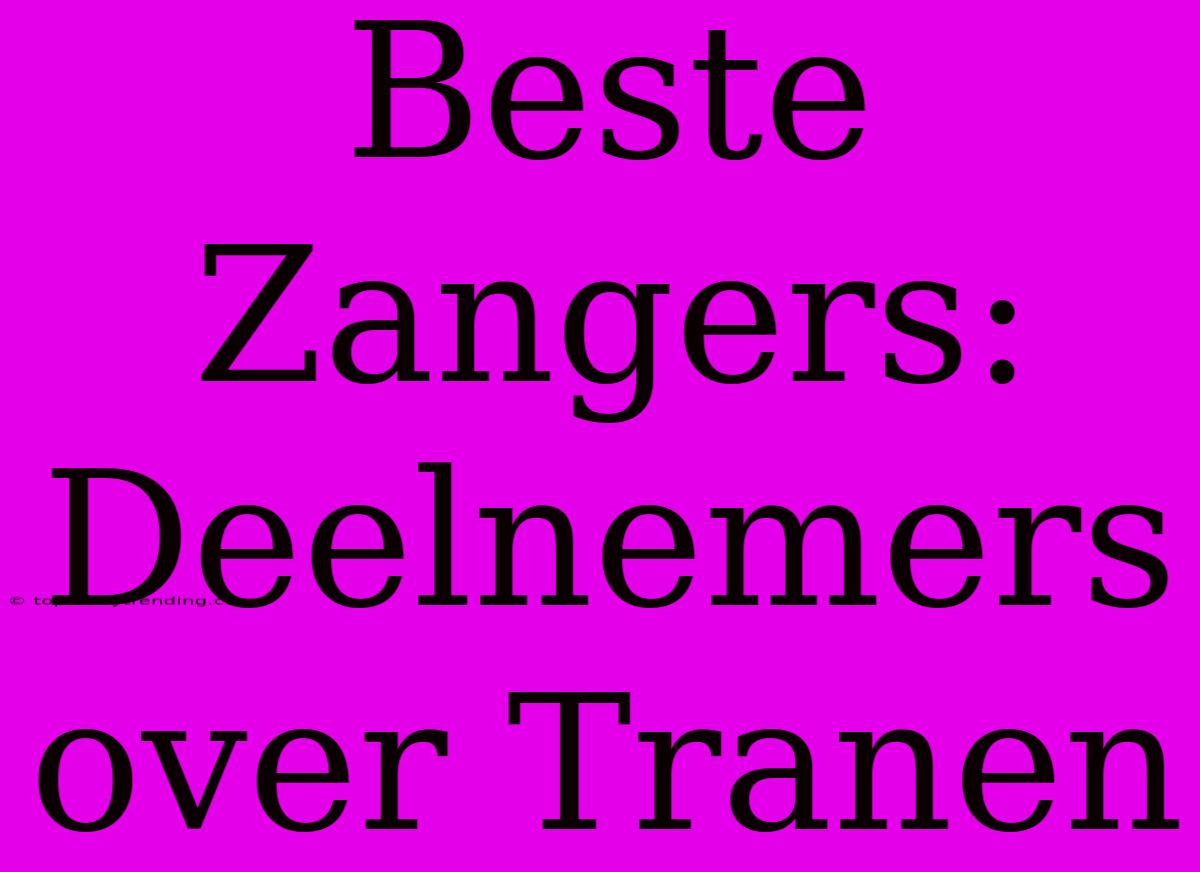 Beste Zangers: Deelnemers Over Tranen