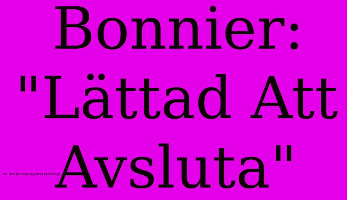 Bonnier: 