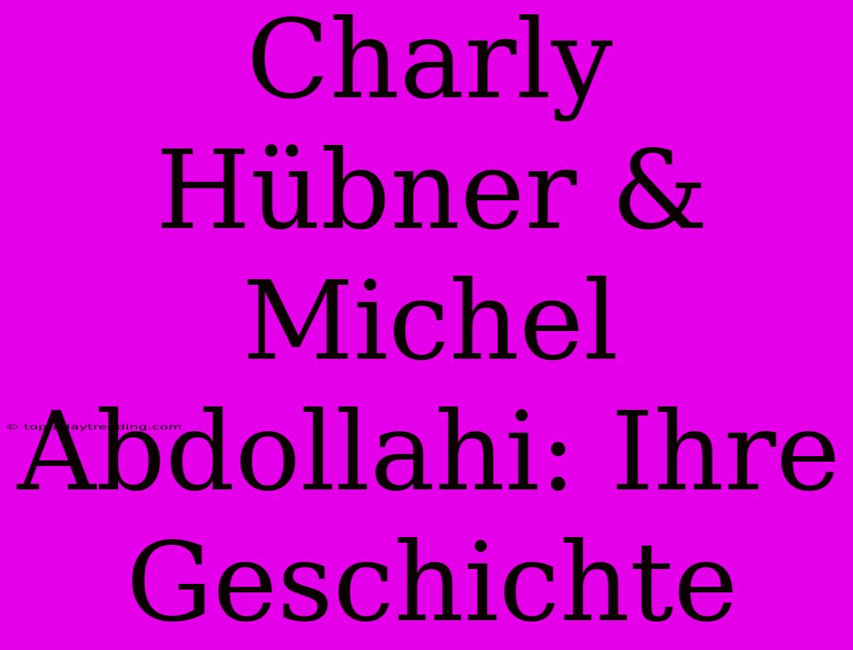 Charly Hübner & Michel Abdollahi: Ihre Geschichte