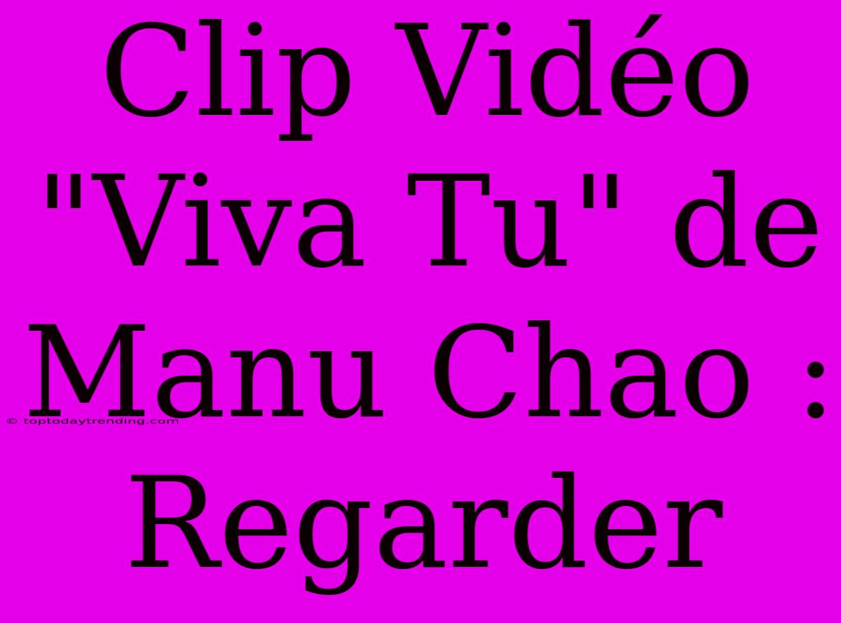 Clip Vidéo 