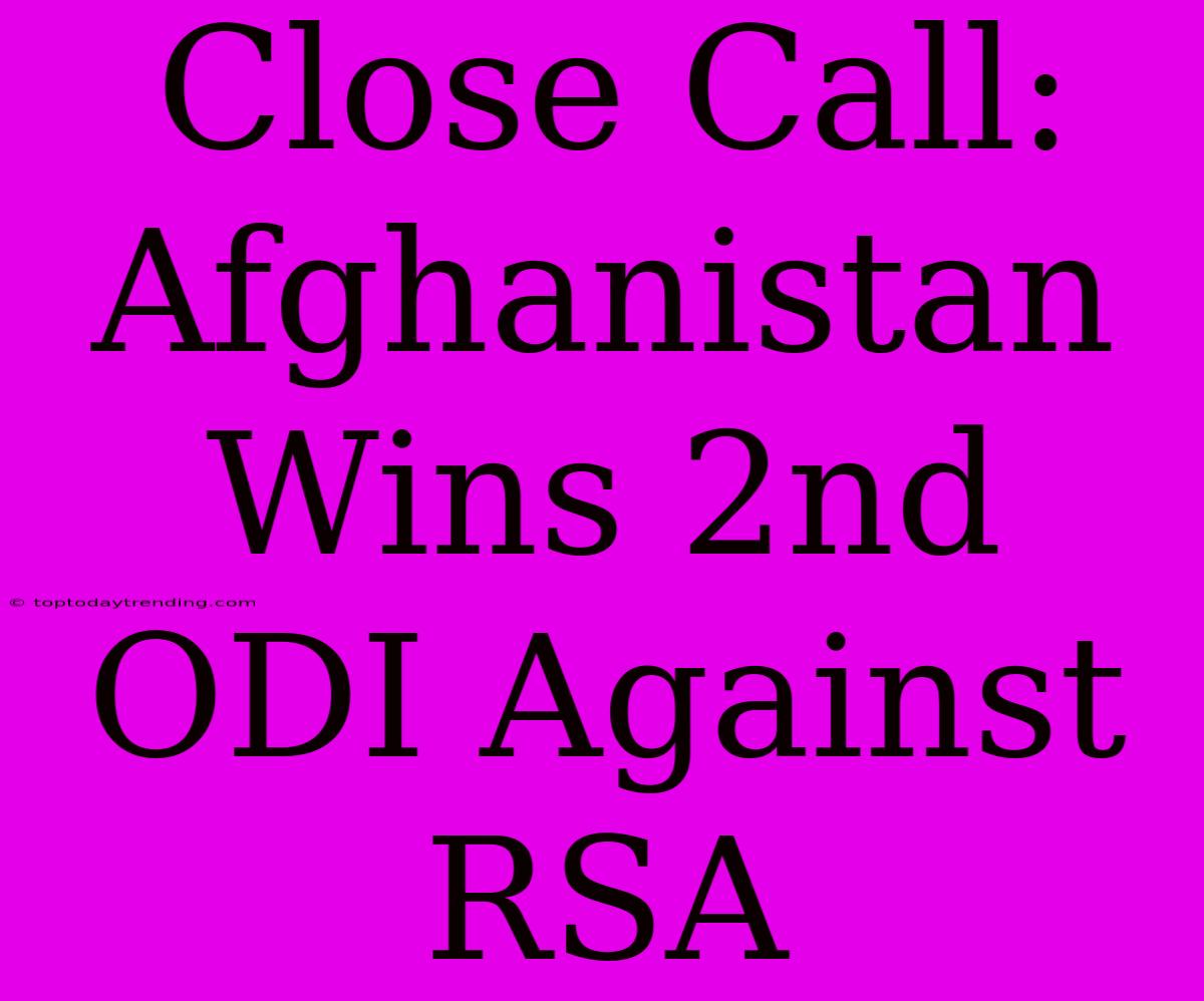 Close Call: Afghanistan Wins 2nd ODI Against RSA