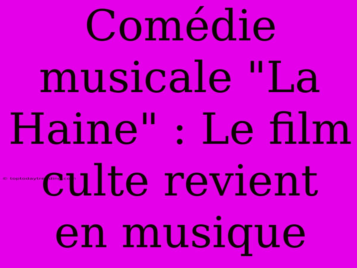 Comédie Musicale 