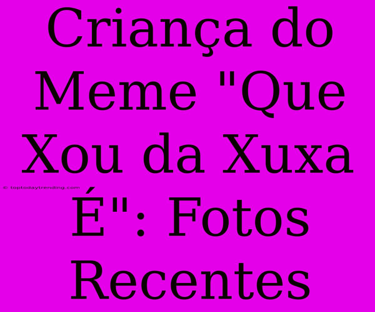 Criança Do Meme 