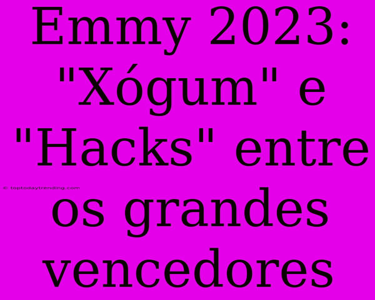 Emmy 2023: 