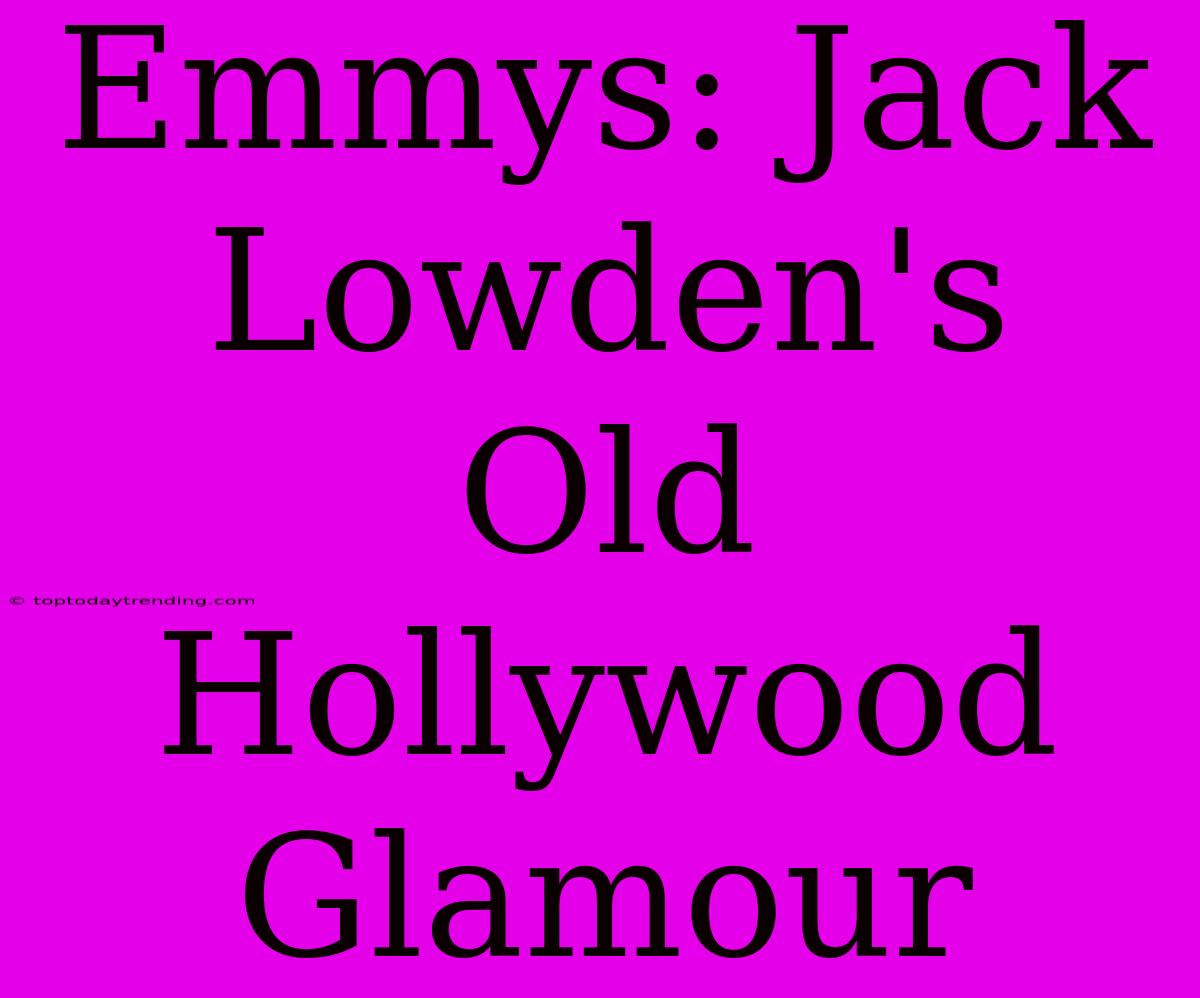 Emmys: Jack Lowden's Old Hollywood Glamour