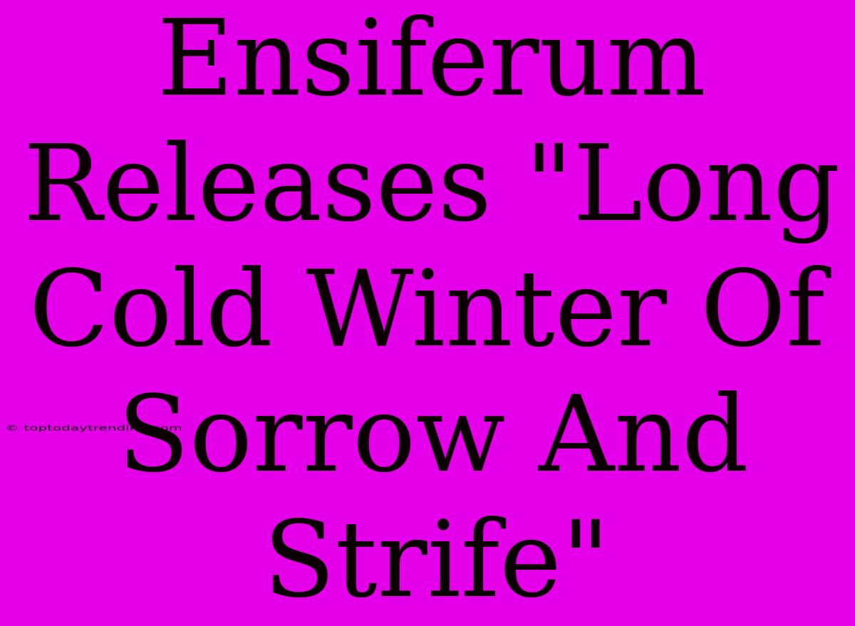 Ensiferum Releases 