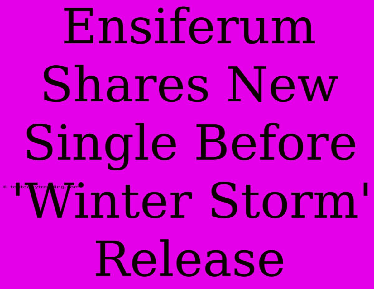 Ensiferum Shares New Single Before 'Winter Storm' Release