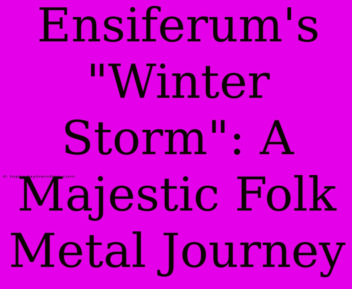 Ensiferum's 