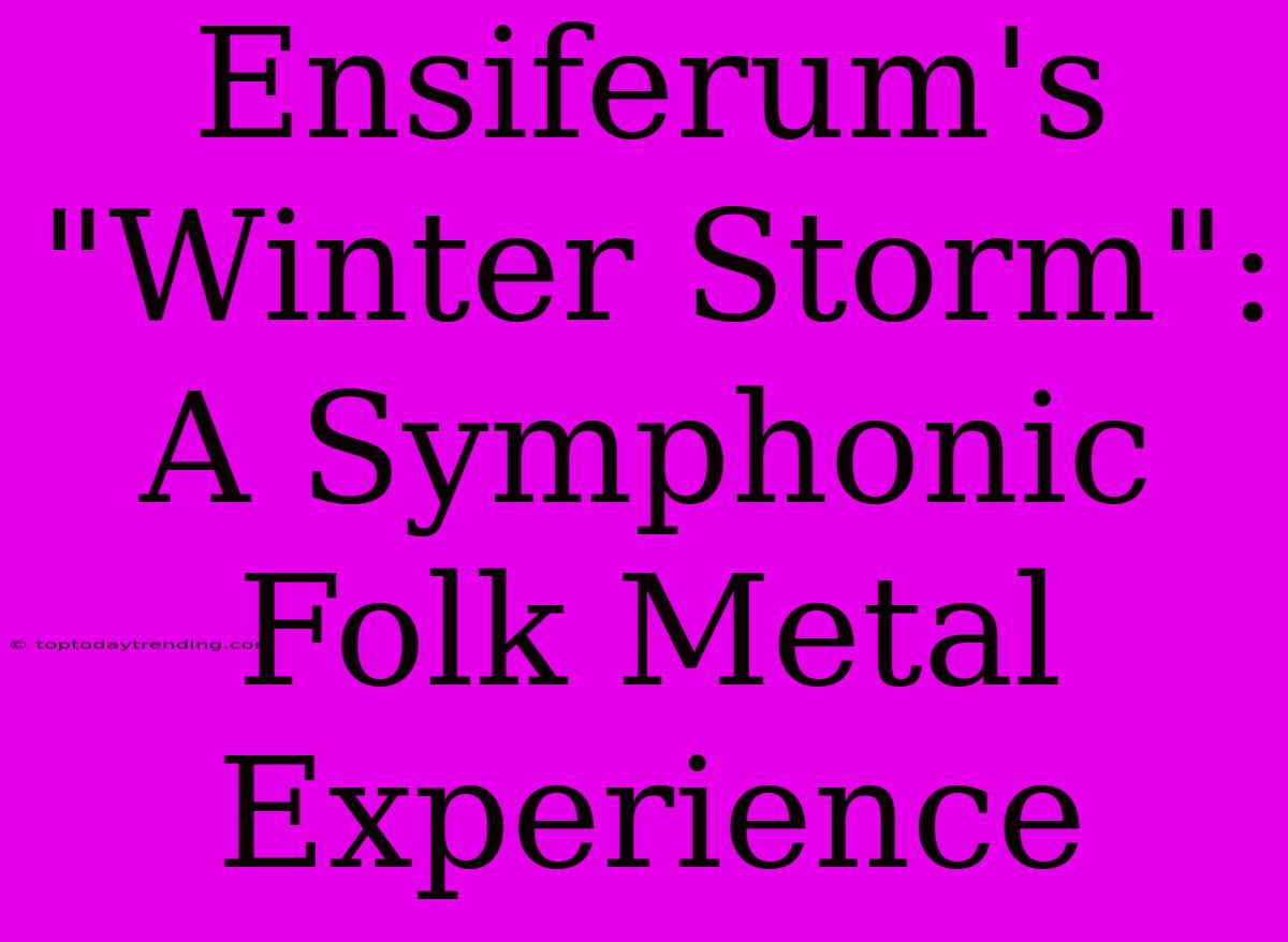 Ensiferum's 