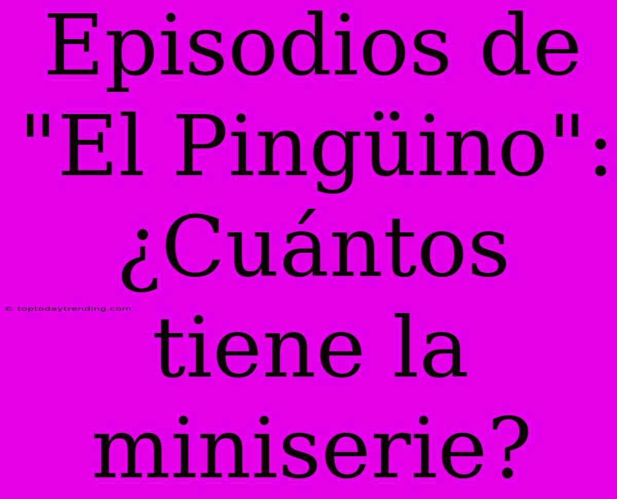 Episodios De 