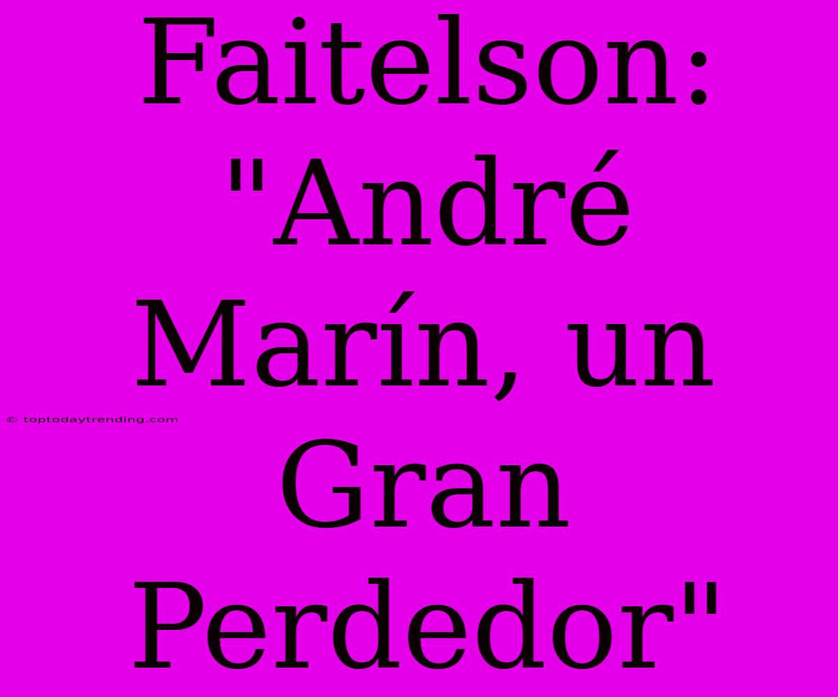 Faitelson:  