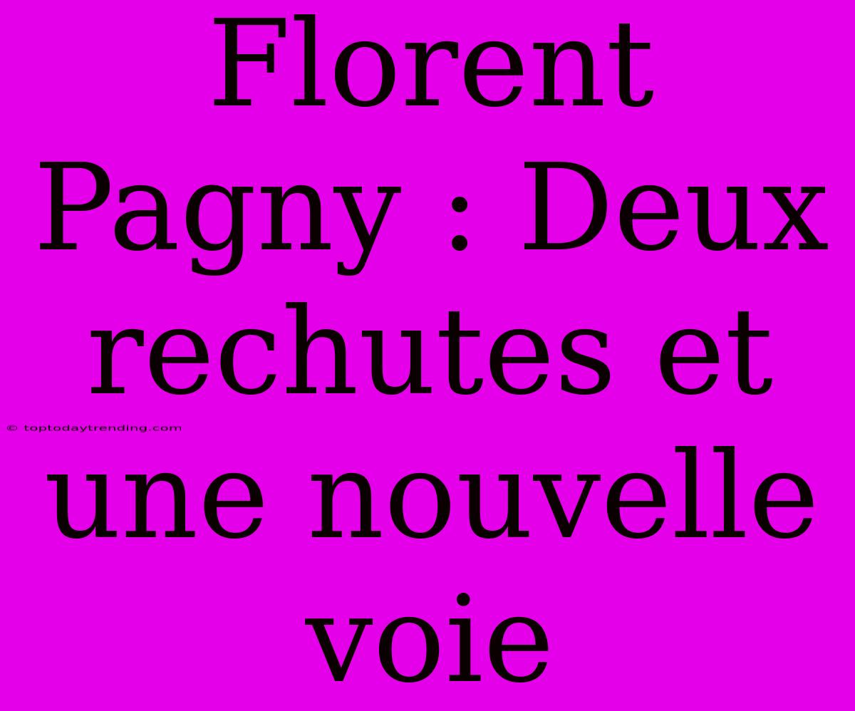 Florent Pagny : Deux Rechutes Et Une Nouvelle Voie