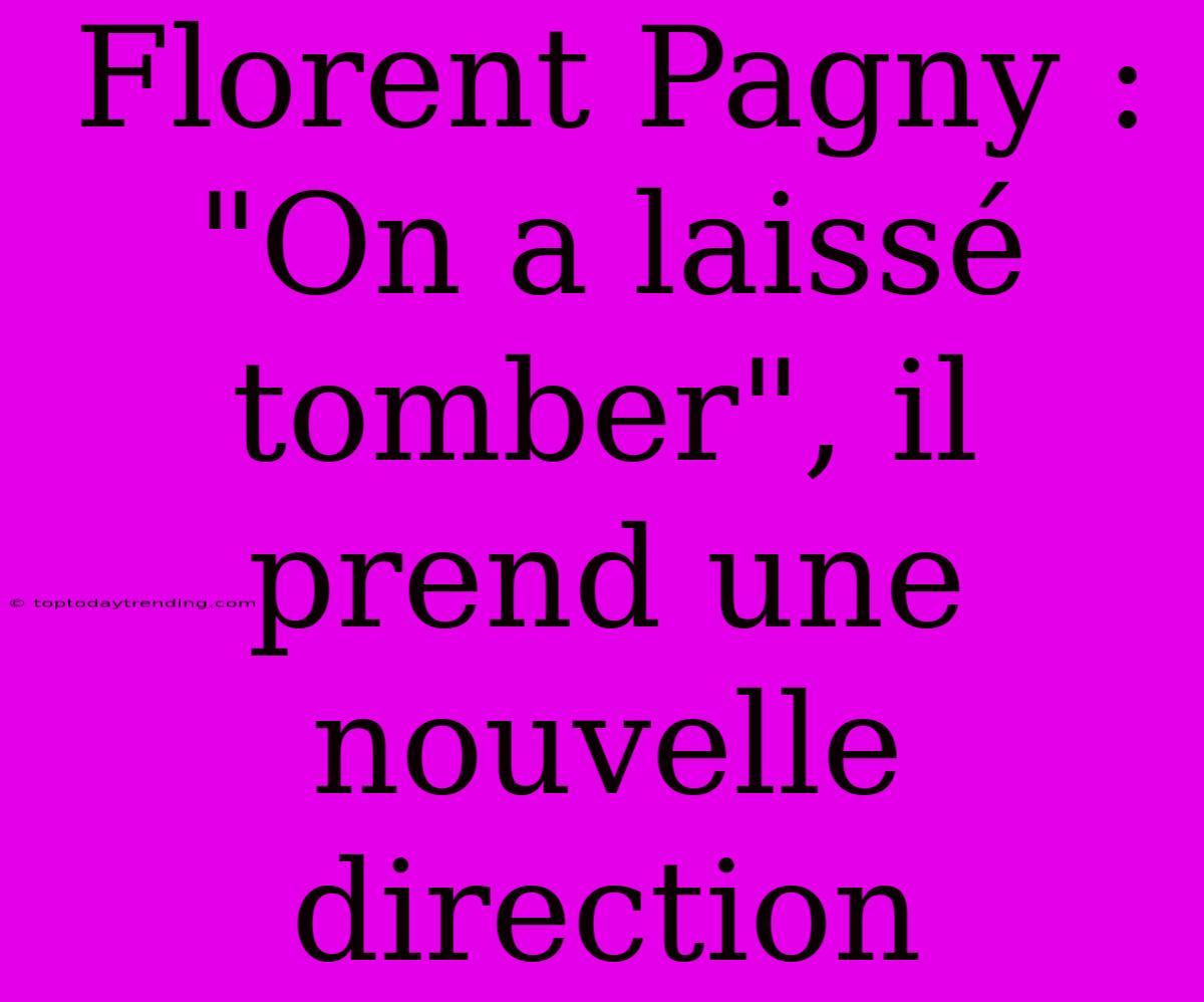 Florent Pagny : 