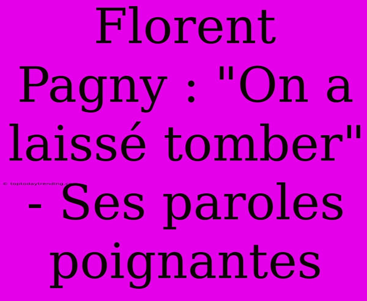 Florent Pagny : 