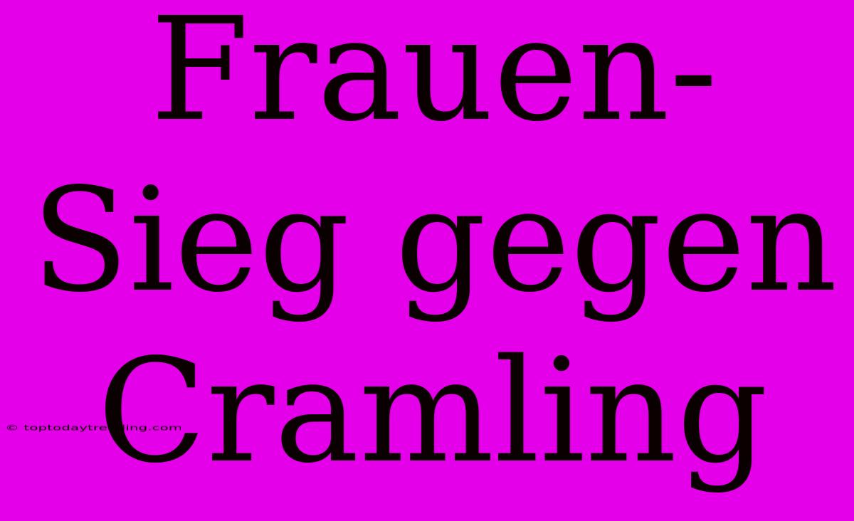 Frauen-Sieg Gegen Cramling