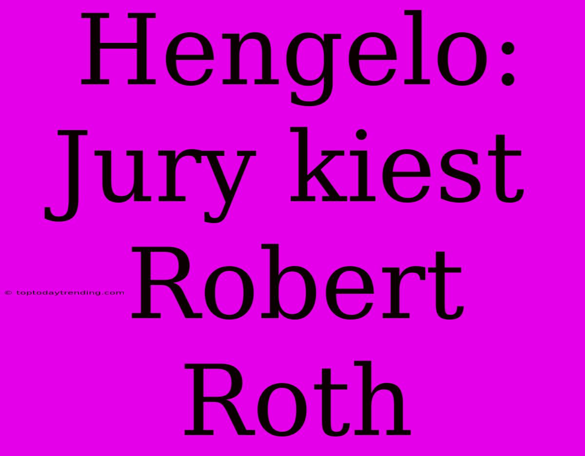 Hengelo: Jury Kiest Robert Roth