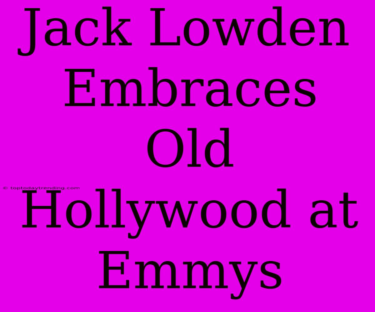 Jack Lowden Embraces Old Hollywood At Emmys