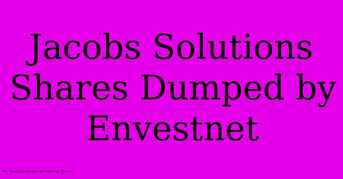 Jacobs Solutions Shares Dumped By Envestnet