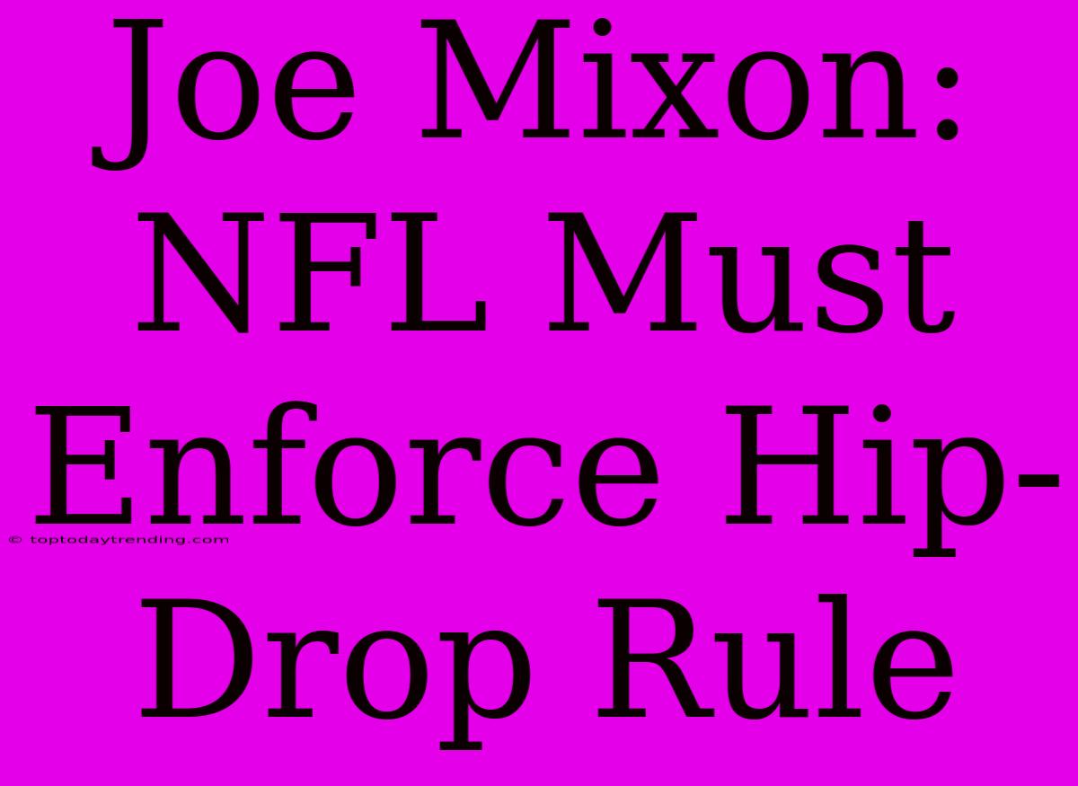 Joe Mixon: NFL Must Enforce Hip-Drop Rule