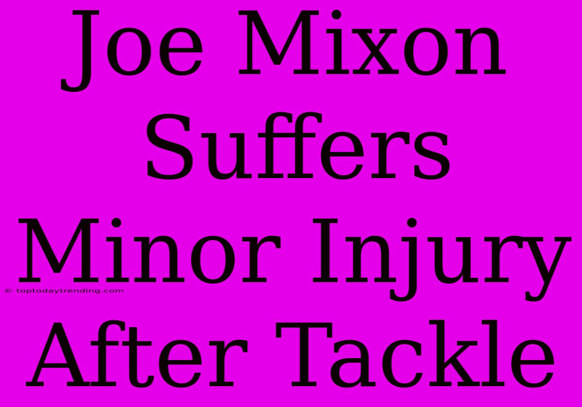 Joe Mixon Suffers Minor Injury After Tackle