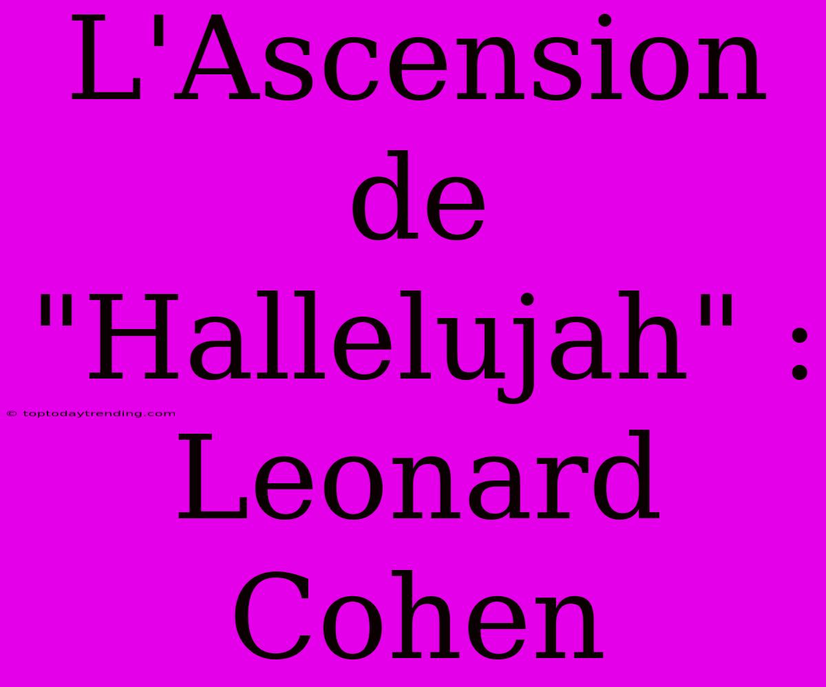 L'Ascension De 