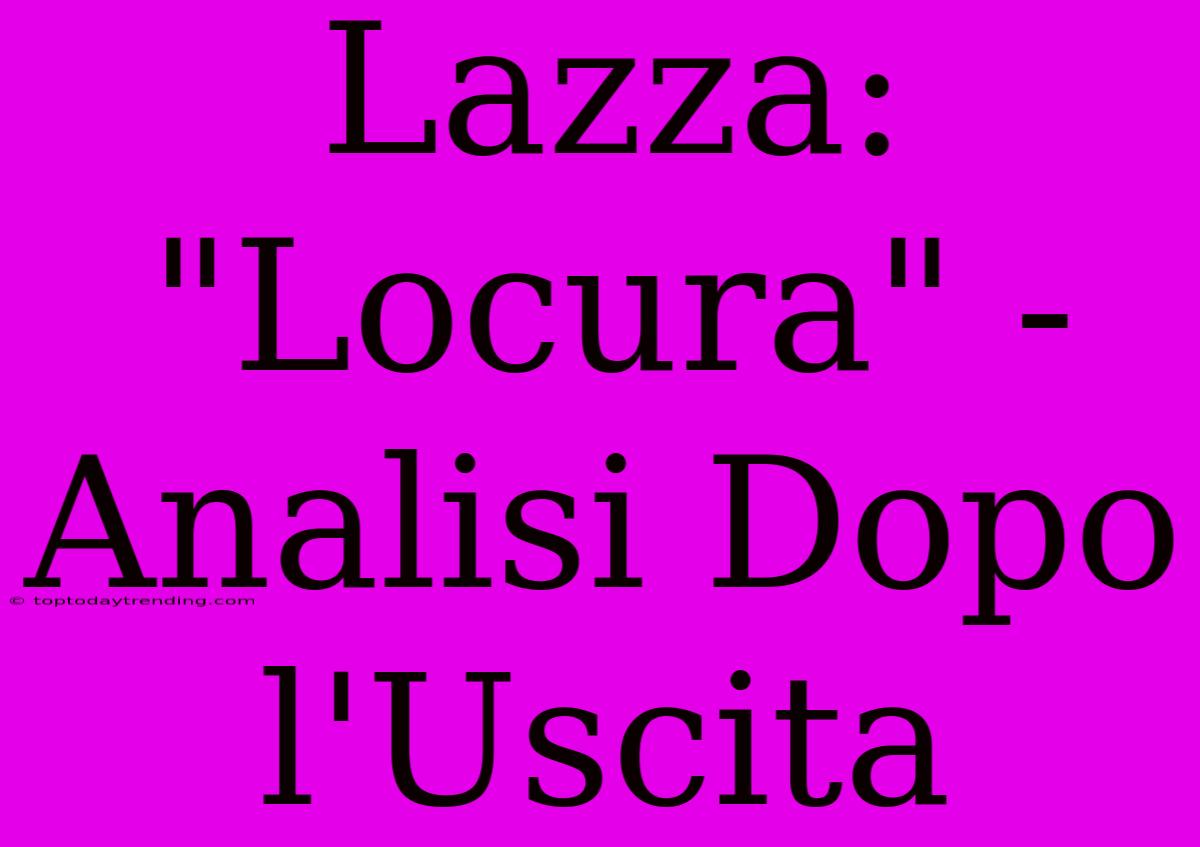 Lazza: 