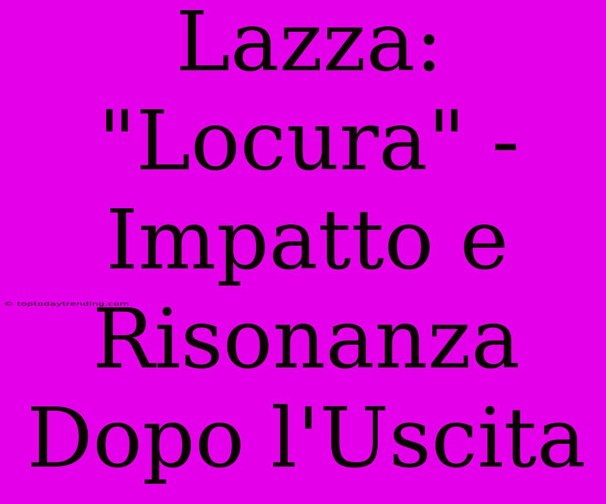 Lazza: 