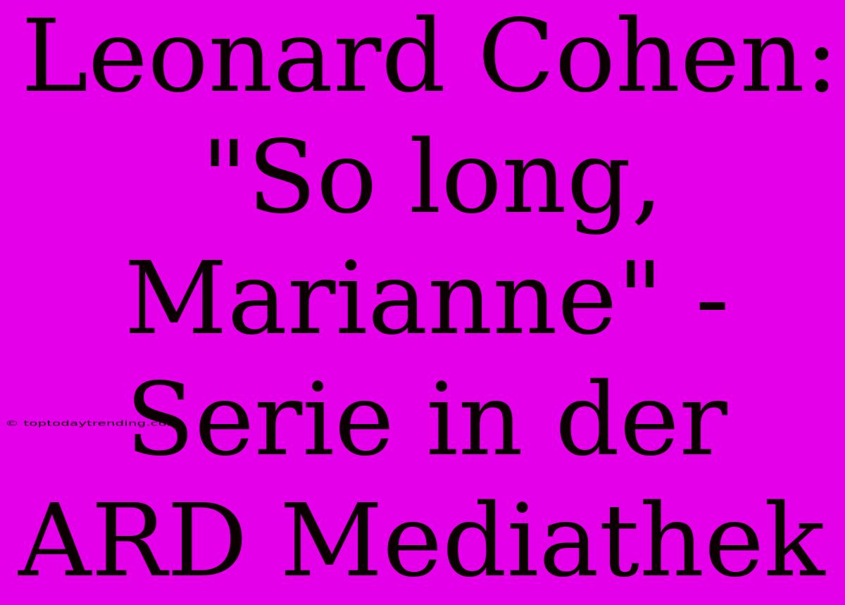 Leonard Cohen: 