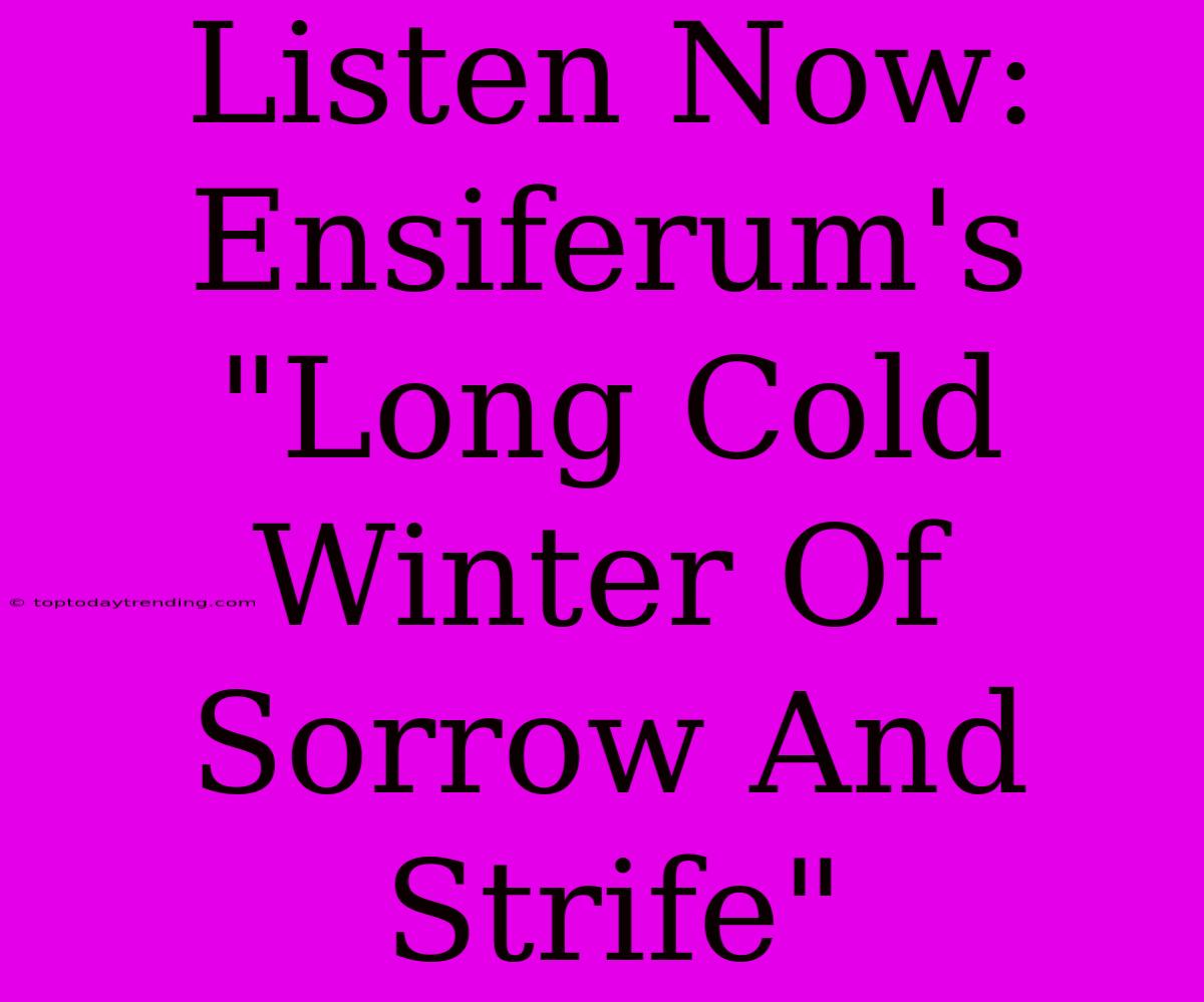 Listen Now: Ensiferum's 