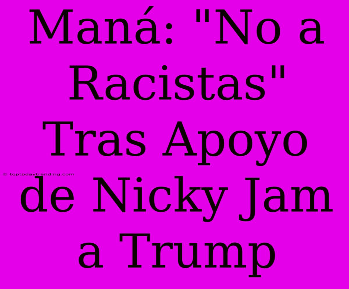 Maná: 