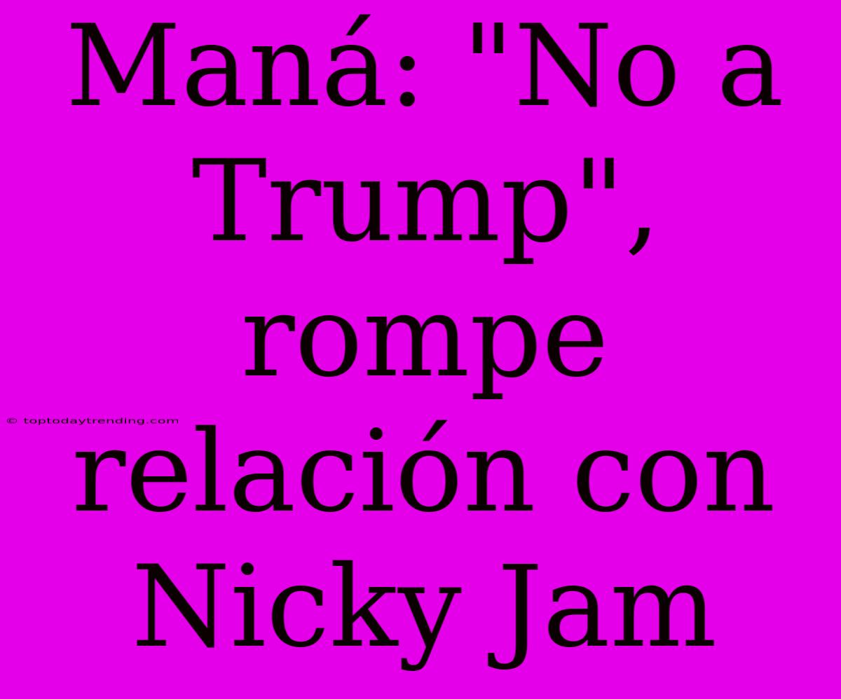 Maná: 