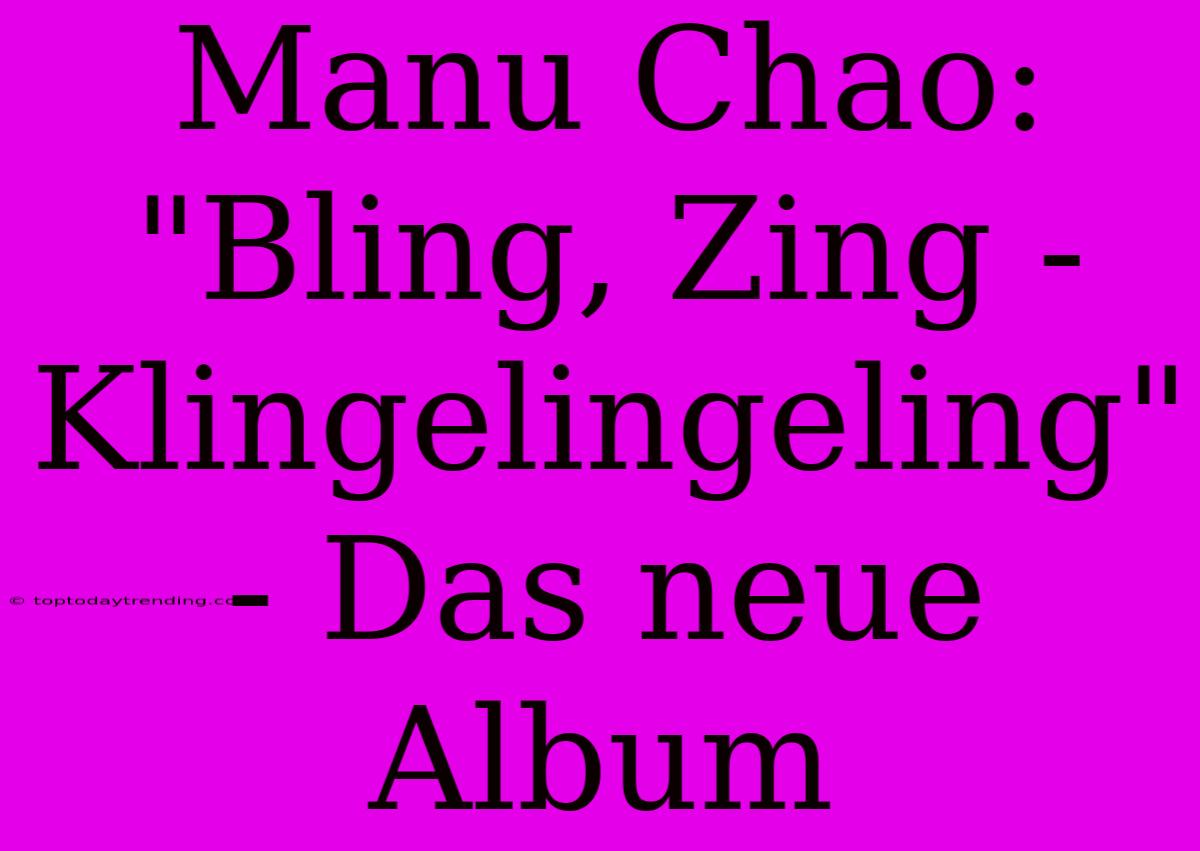 Manu Chao: 