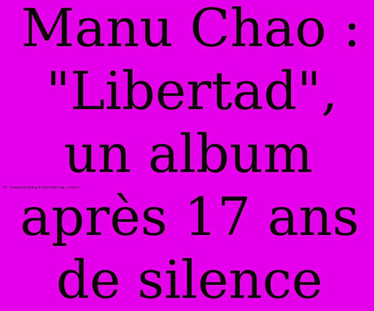 Manu Chao : 