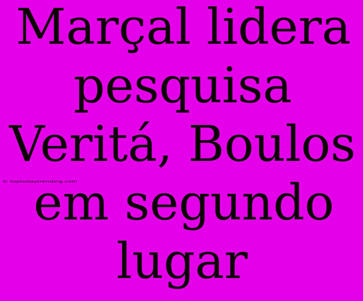 Marçal Lidera Pesquisa Veritá, Boulos Em Segundo Lugar