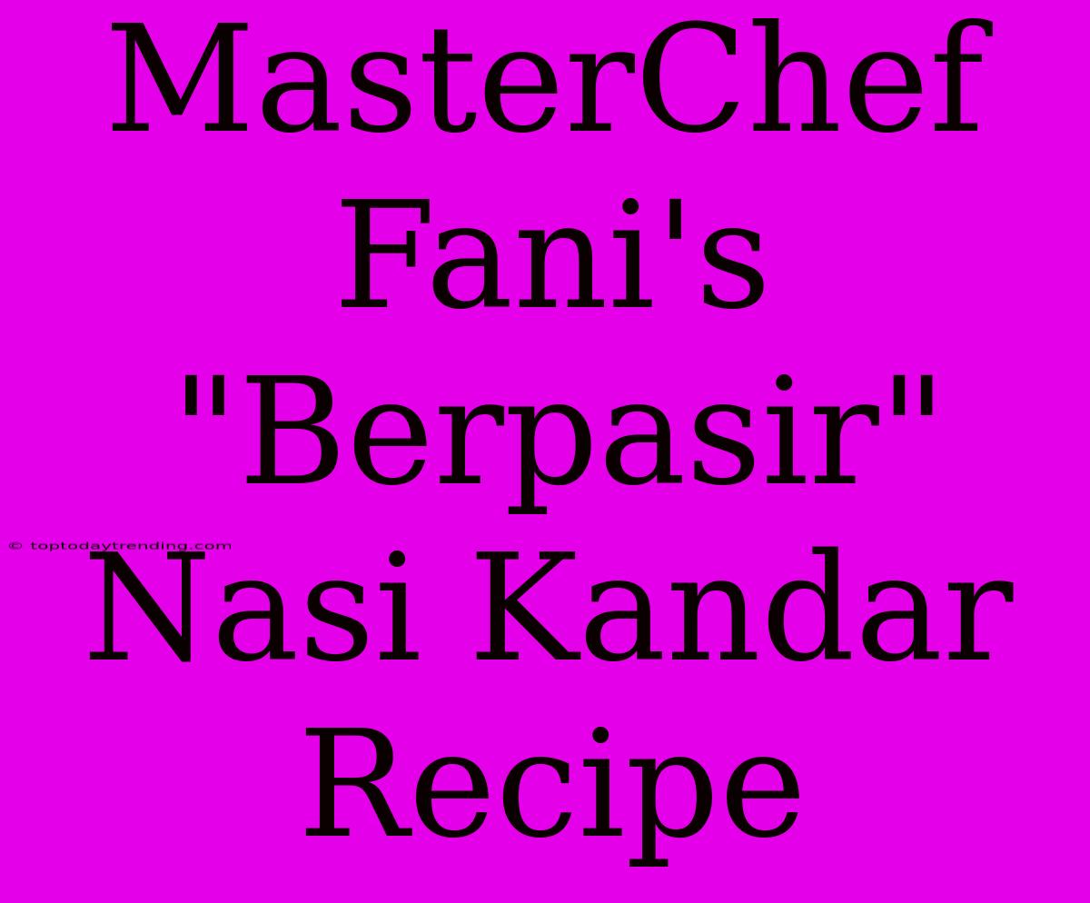 MasterChef Fani's 