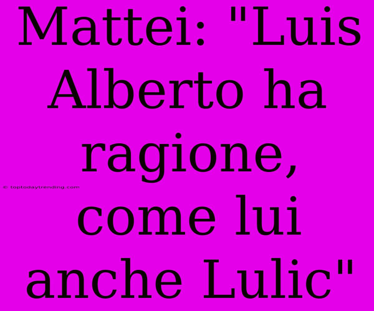 Mattei: 