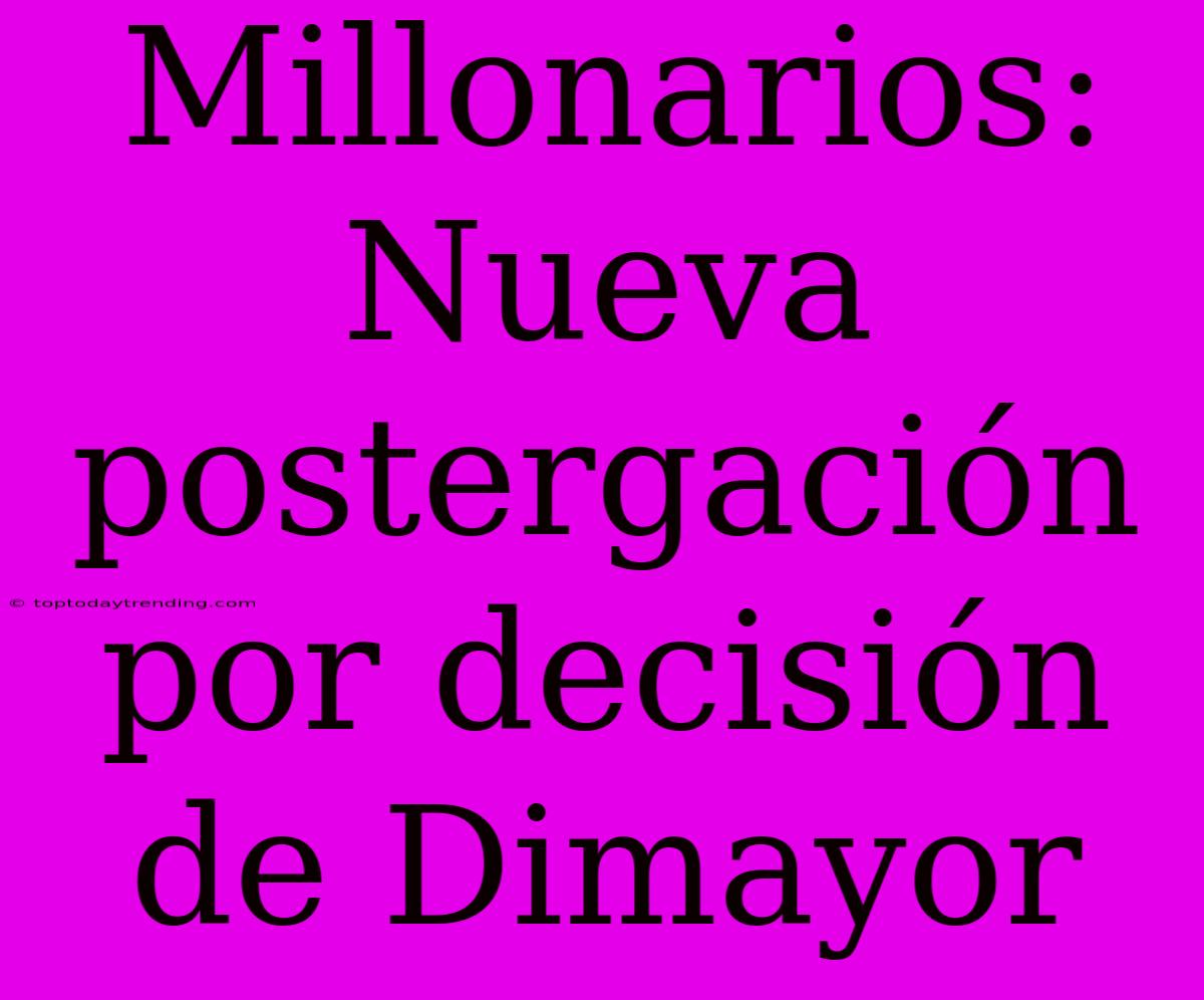 Millonarios: Nueva Postergación Por Decisión De Dimayor