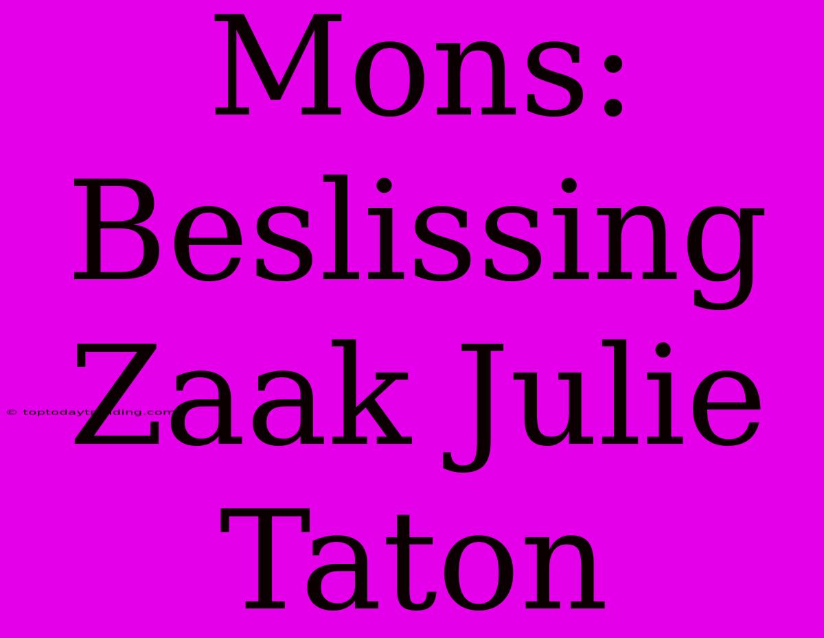 Mons: Beslissing Zaak Julie Taton