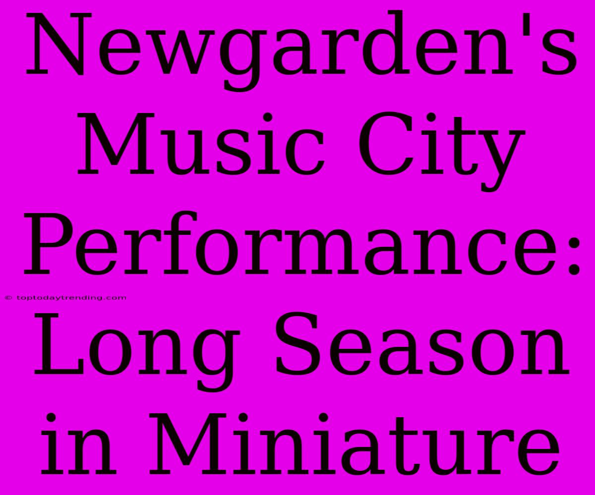 Newgarden's Music City Performance: Long Season In Miniature