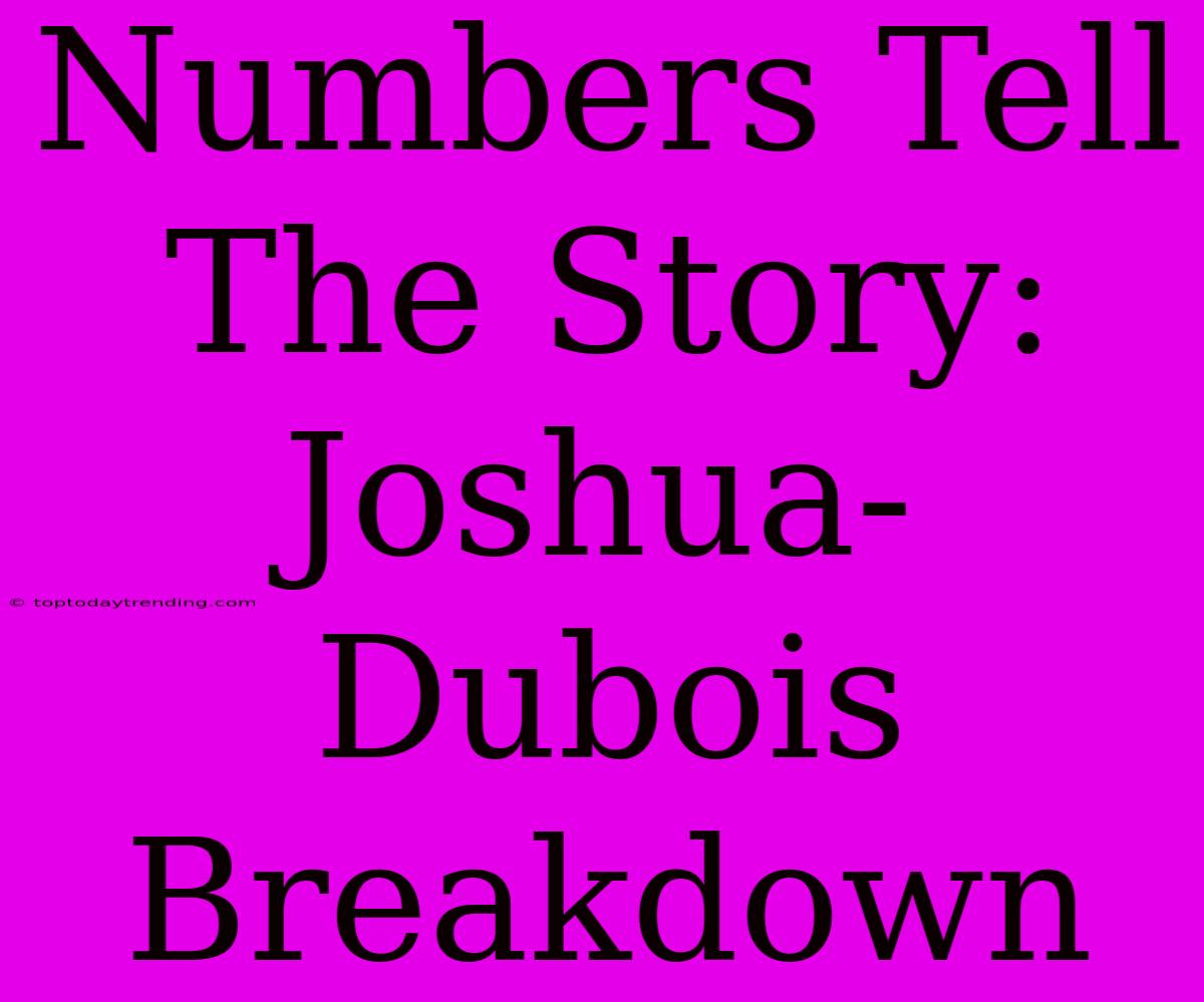 Numbers Tell The Story: Joshua-Dubois Breakdown