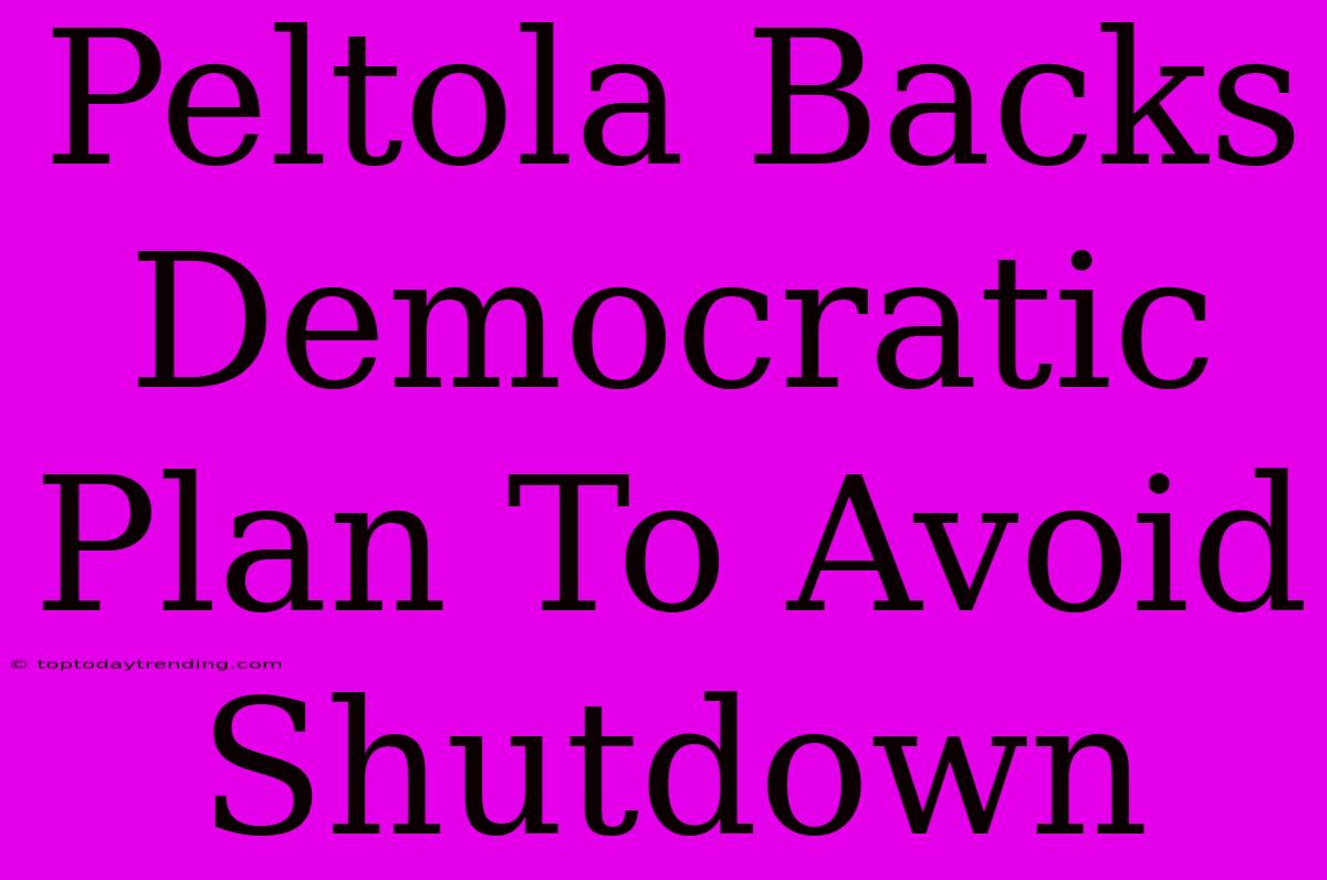 Peltola Backs Democratic Plan To Avoid Shutdown